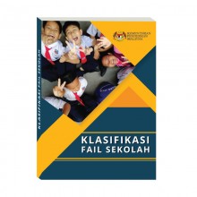 Buku Manual Klasifikasi Fail Sekolah